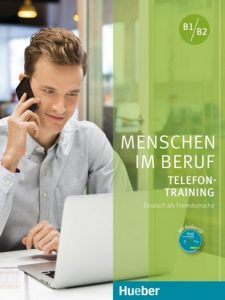 Menschenim im Beruf Telefon-Training B1 B2