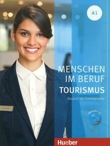 Menschen im Beruf Tourismus A1